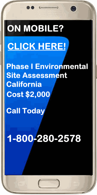  Phase 1 One Environmental Site Assessment Cost $2,000 CA California 